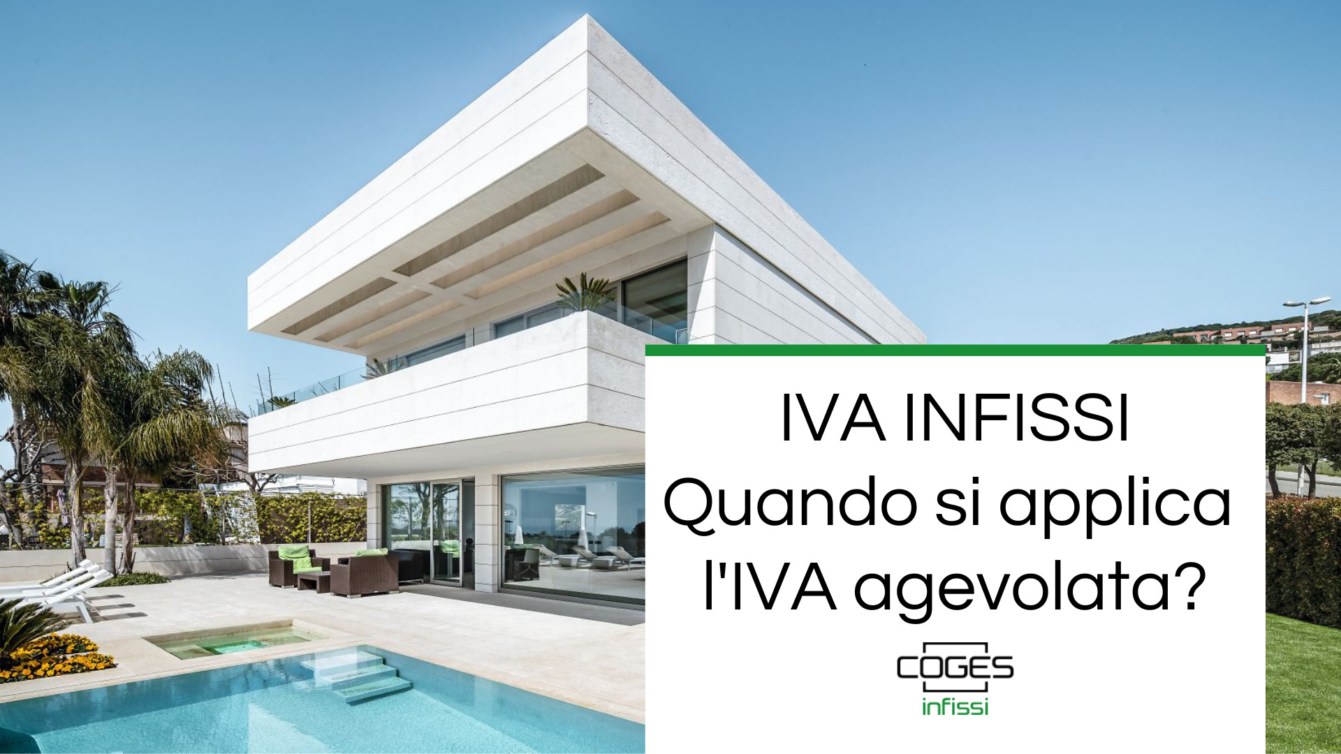 Iva sugli infissi, come si calcola e come avere infissi su misura con Coges Infissi