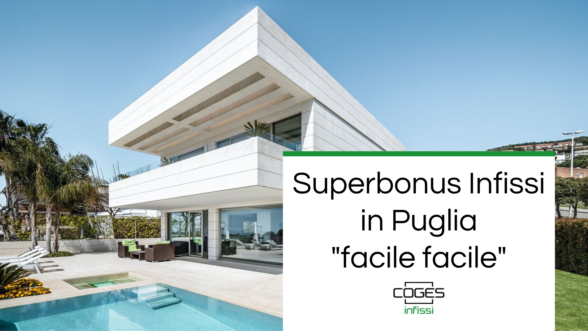 Superbonus 110 infissi: cantiere in Puglia | Coges Infissi