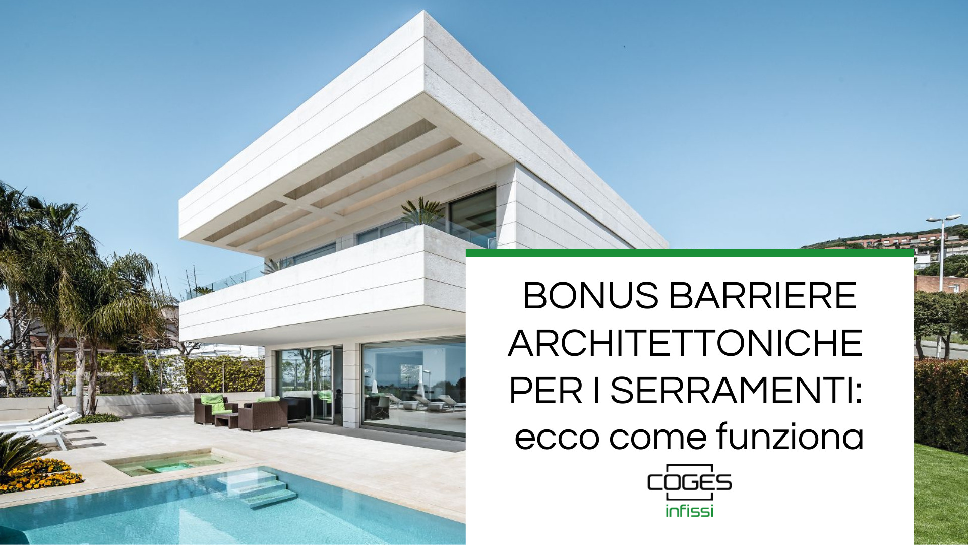 Ecco come funziona il Bonus Barriere Architettoniche con sconto in fattura per infissi e serramenti _ Coges Infissi