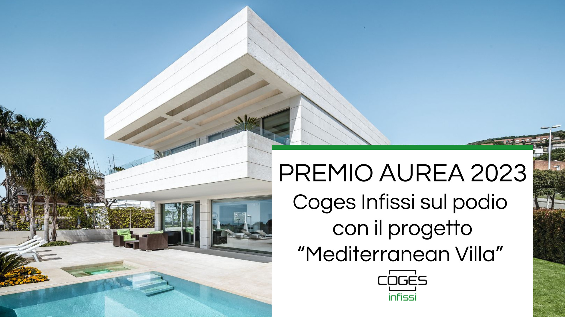 Infissi Schuco realizzati su misura da Coges Infissi per progetto Mediterranean Villa _ Premio Aurea 2023