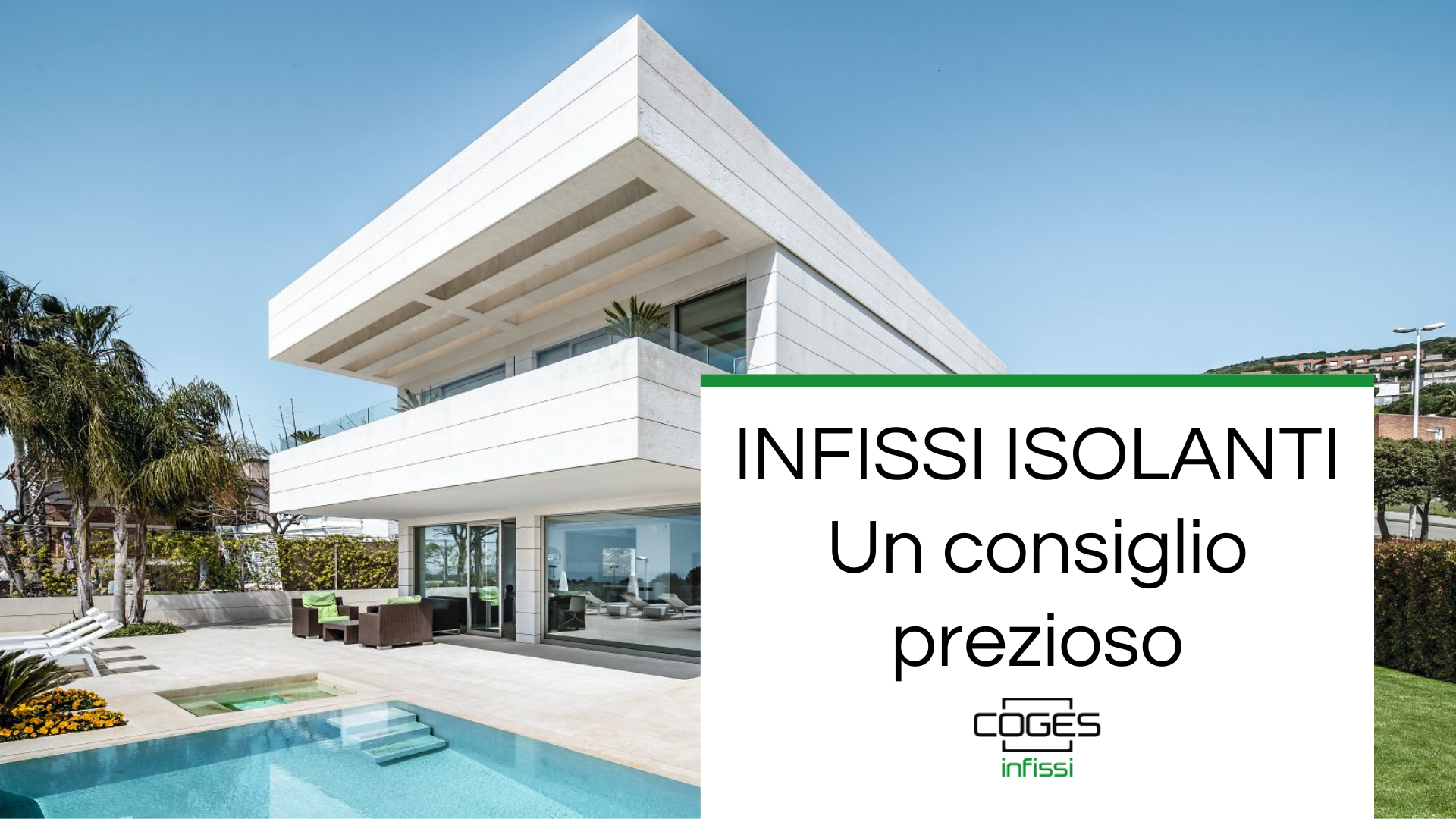 Infissi migliori per isolamento termico